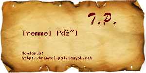 Tremmel Pál névjegykártya
